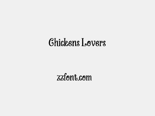 Chickens Lovers