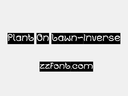 Plant On Lawn-Inverse