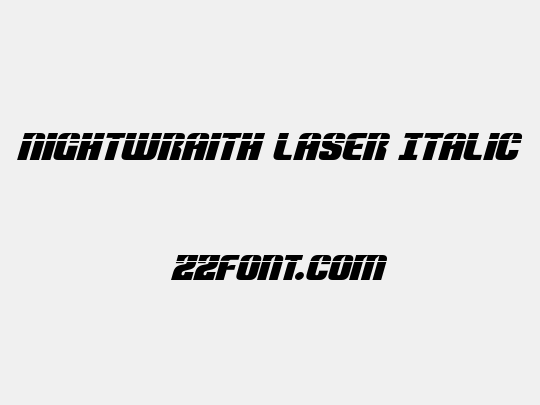 Nightwraith Laser Italic