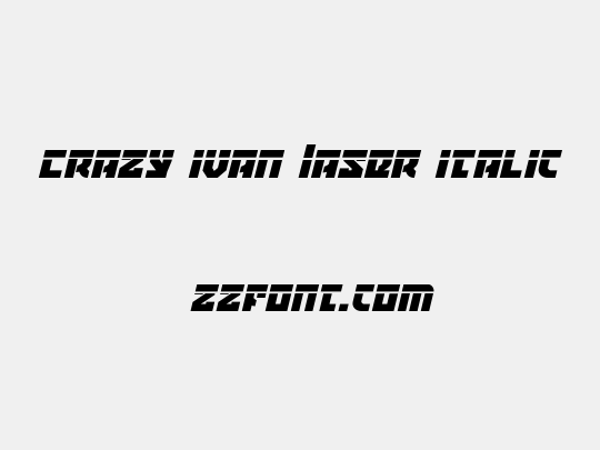 Crazy Ivan Laser Italic