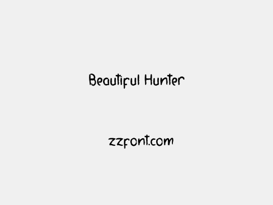 Beautiful Hunter