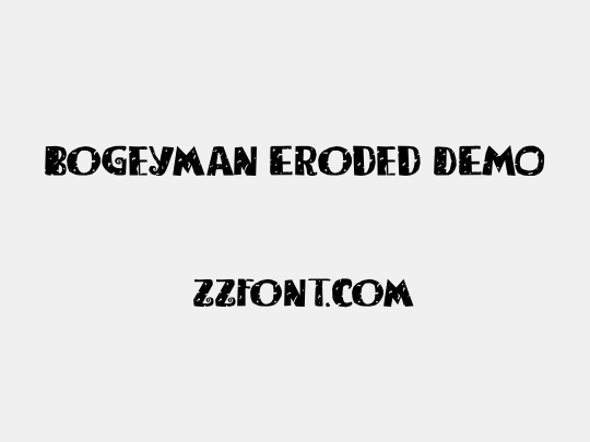 Bogeyman Eroded DEMO