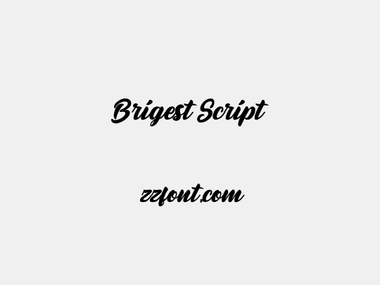 Brigest Script