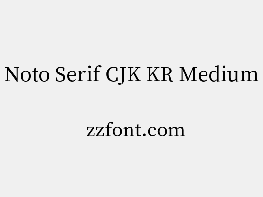 Noto Serif CJK KR Medium
