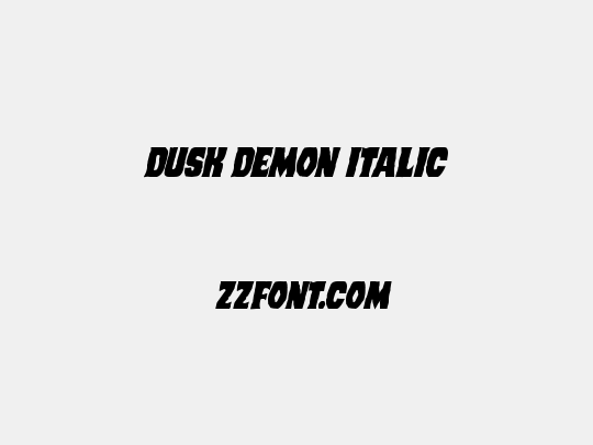Dusk Demon Italic