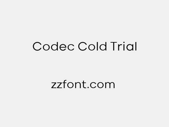 Codec Cold Trial