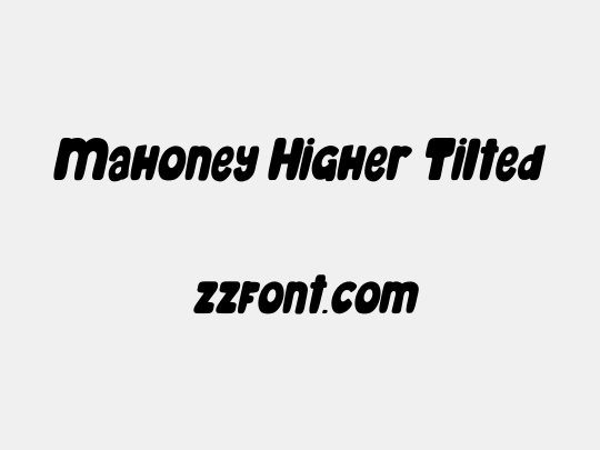 Mahoney Higher Tilted