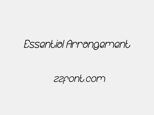Essential Arrangement