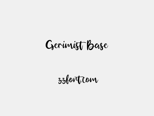 Gerimist Base