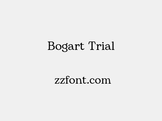 Bogart Trial