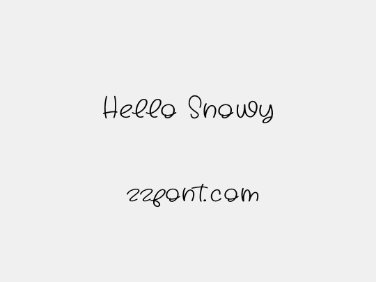 Hello Snowy