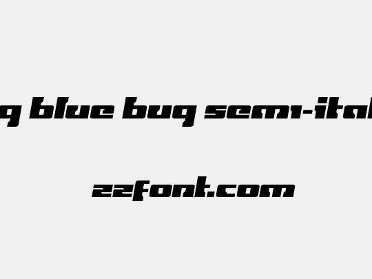 Big Blue Bug Semi-Italic