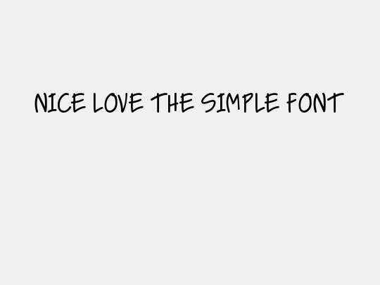 NICE LOVE THE SIMPLE FONT
