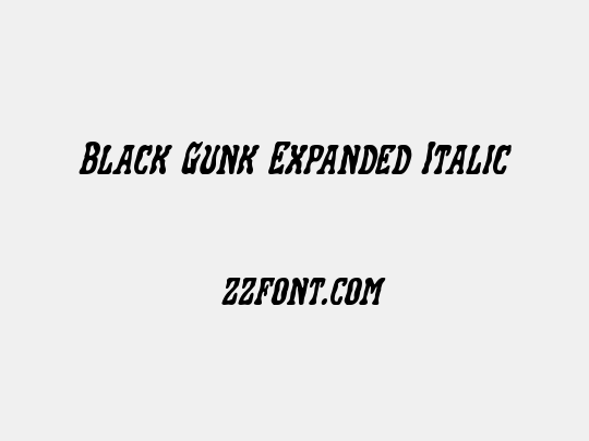 Black Gunk Expanded Italic
