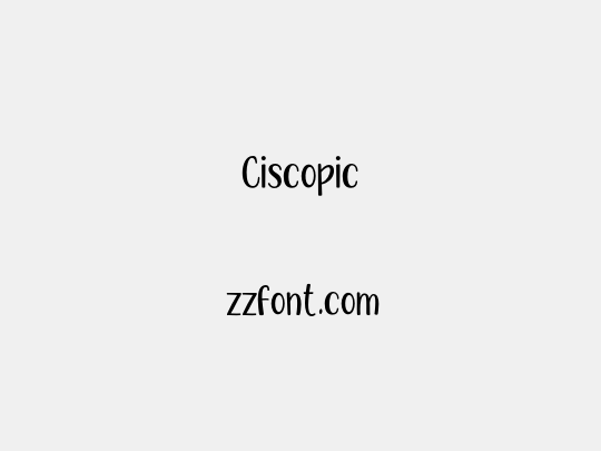Ciscopic
