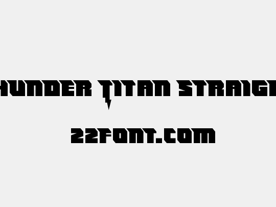 Thunder Titan Straight