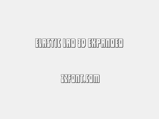 Elastic Lad 3D Expanded