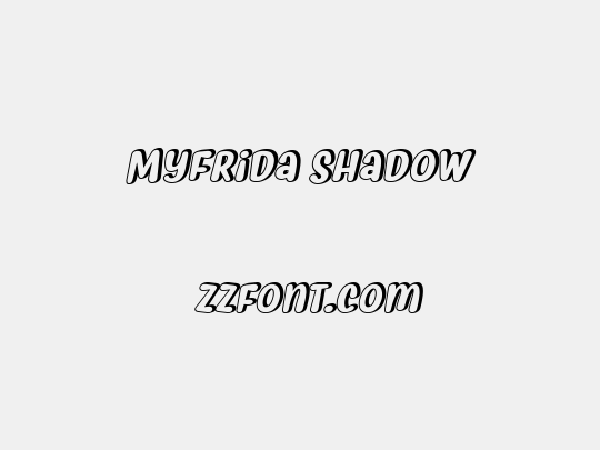 Myfrida Shadow