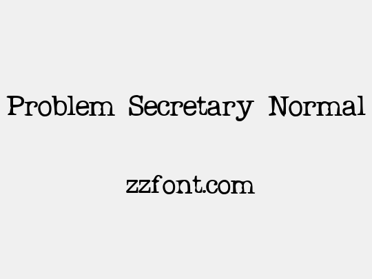 Problem Secretary Normal