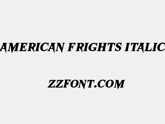 American Frights Italic