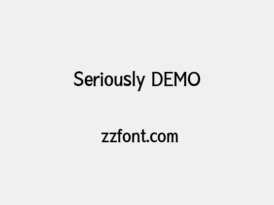 Seriously DEMO
