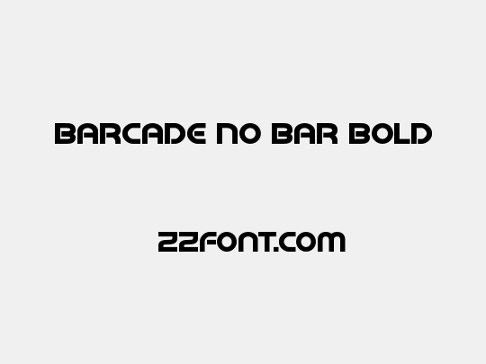 Barcade No Bar Bold