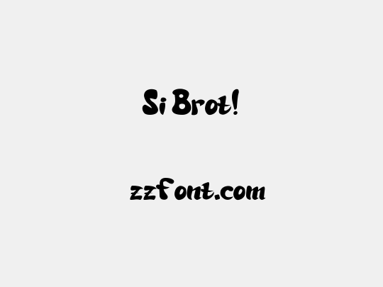Si Brot!