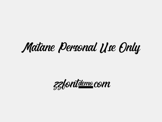 Matane Personal Use Only