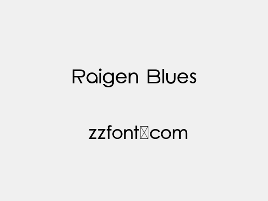 Raigen Blues