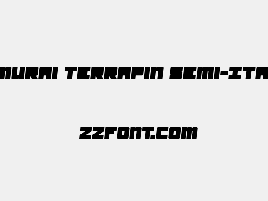 Samurai Terrapin Semi-Italic