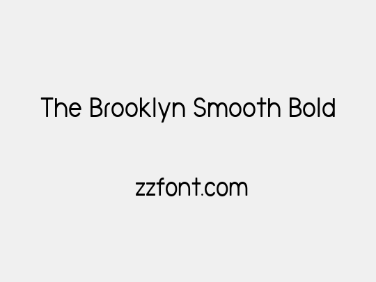The Brooklyn Smooth Bold