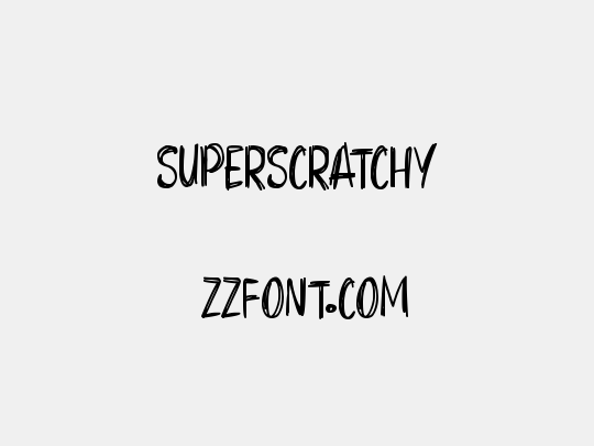 Superscratchy