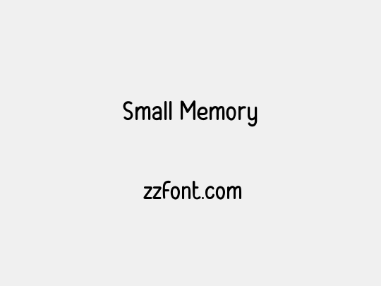 Small Memory