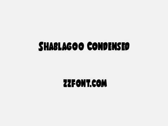 Shablagoo Condensed