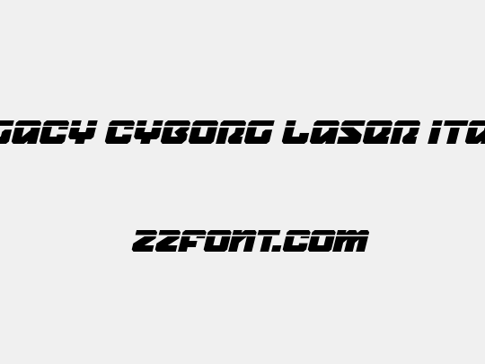 Legacy Cyborg Laser Italic