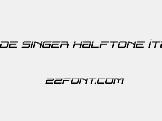 Blade Singer Halftone Italic