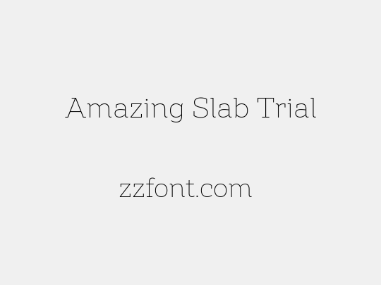 Amazing Slab Trial