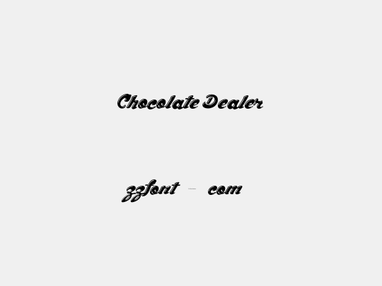 Chocolate Dealer