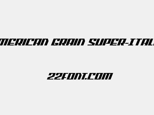 American Grain Super-Italic