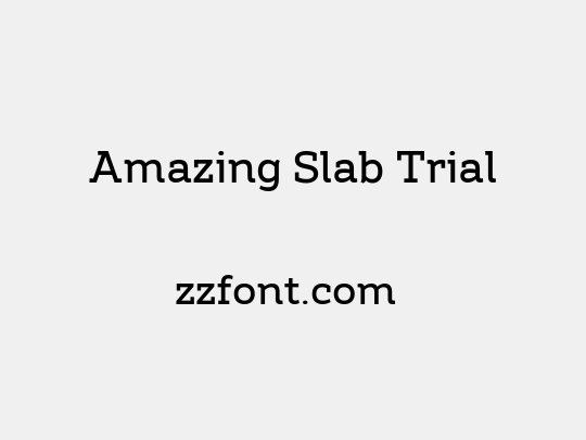 Amazing Slab Trial