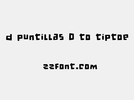 d puntillas D to tiptoe