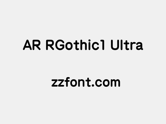 AR RGothic1 Ultra
