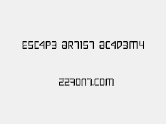 Escape Artist Academy