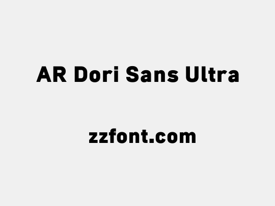 AR Dori Sans Ultra