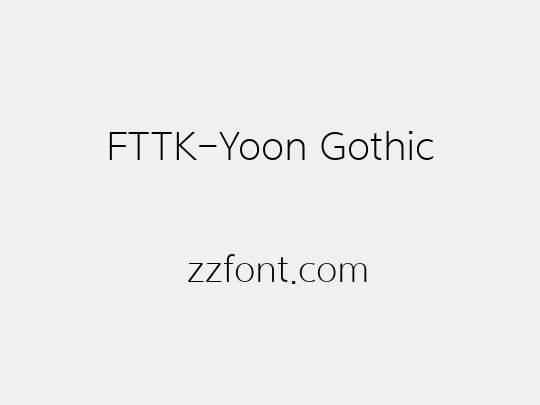 FTTK-Yoon Gothic