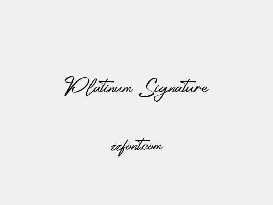 Platinum Signature