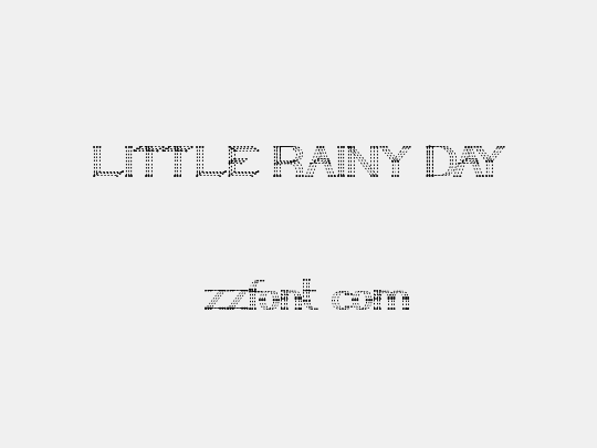 LITTLE RAINY DAY