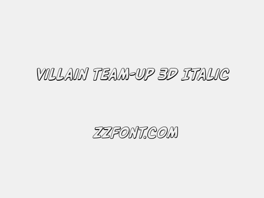 Villain Team-Up 3D Italic