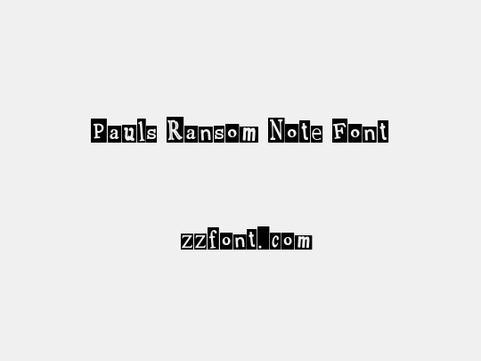 Pauls Ransom Note Font