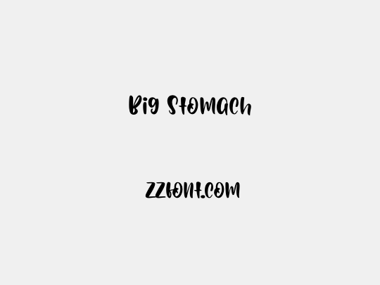 Big Stomach